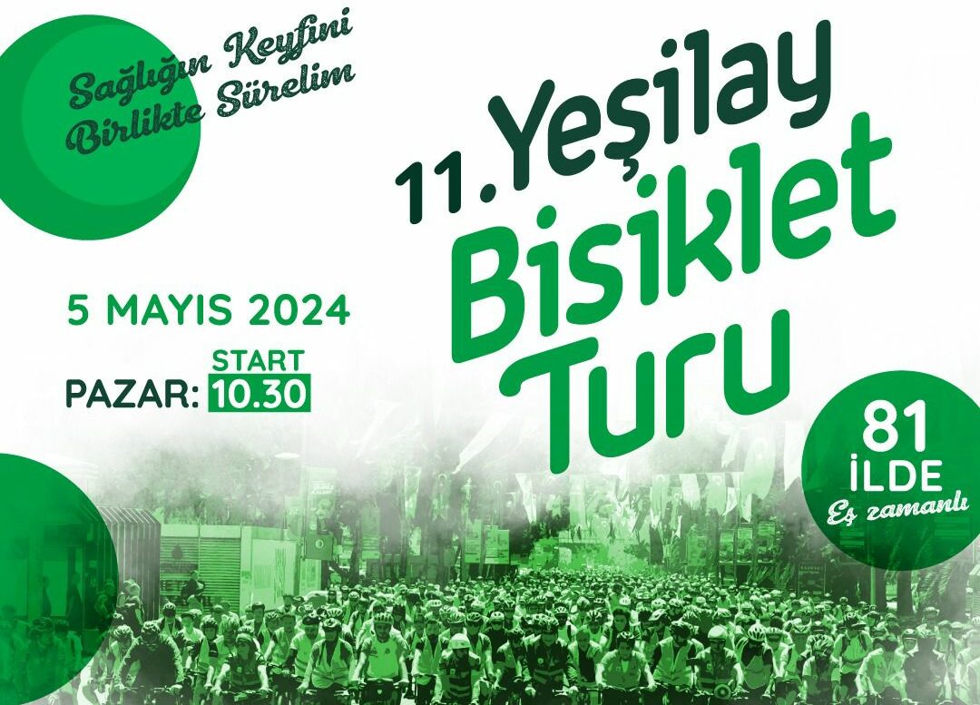 11’İNCİ YEŞİLAY BİSİKLET TURU 5 MAYIS PAZAR GÜNÜ DÜZENLENECEK