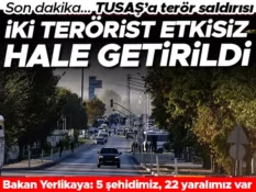 Son dakika haberi… TUSAŞ’a terör saldırısı! 5 şehit, 22 yaralı… Bakan Yerlikaya: 2 terörist etkisiz hale getirildi